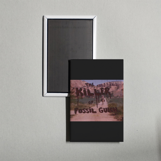 The Killer of Fossil Gulch Mini Movie Fridge Magnet