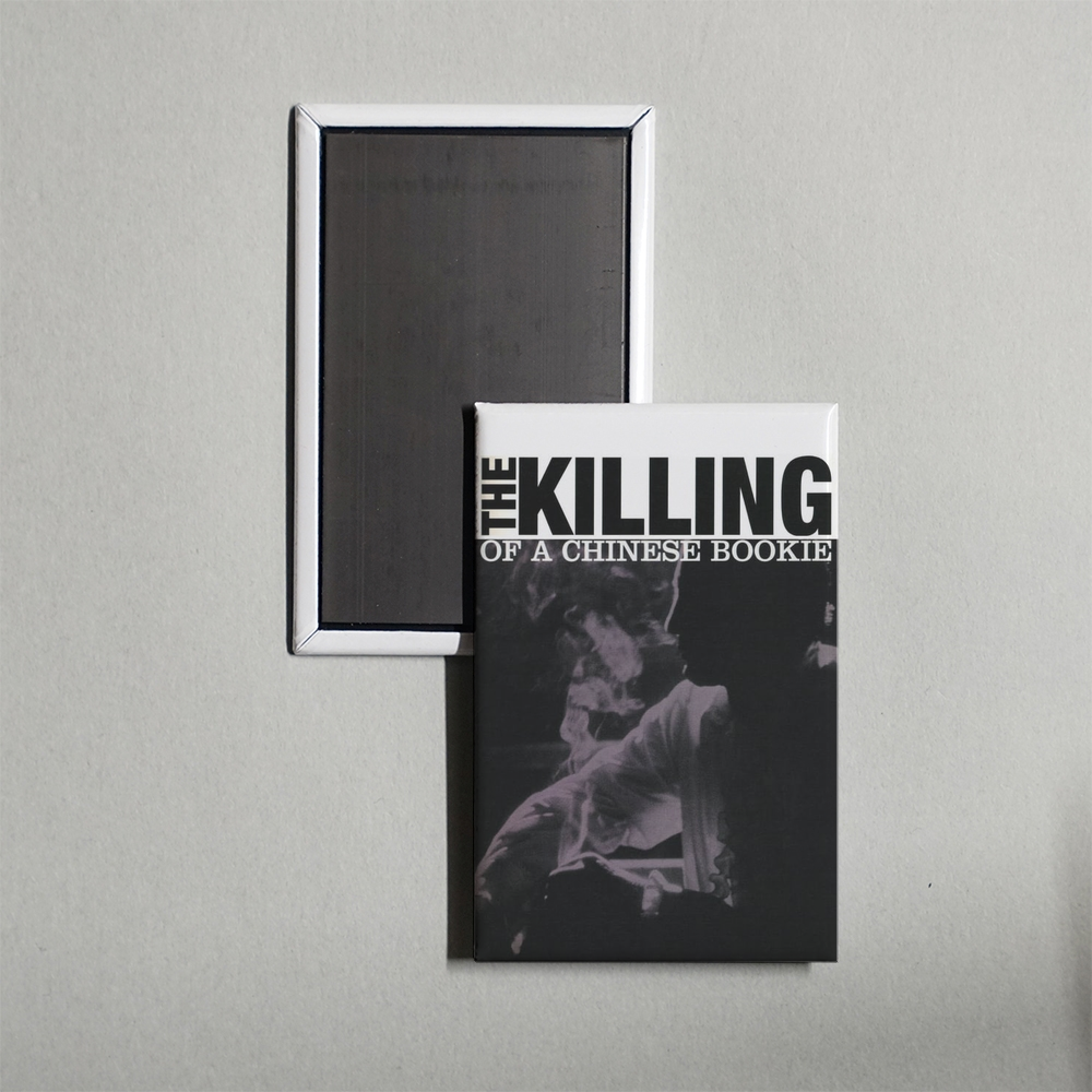 The Killing of a Chinese Bookie Mini Movie Fridge Magnet
