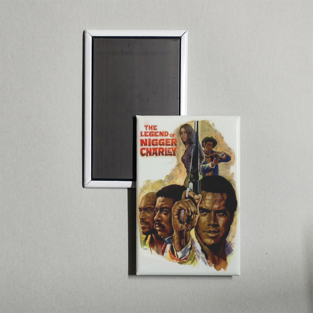 The Legend of Nigger Charley Mini Movie Fridge Magnet