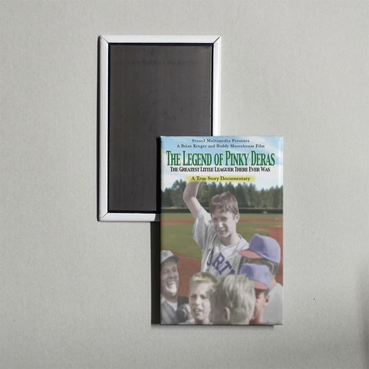 The Legend of Pinky Deras The Greatest Little-Leaguer There Ever Was Mini Movie Fridge Magnet