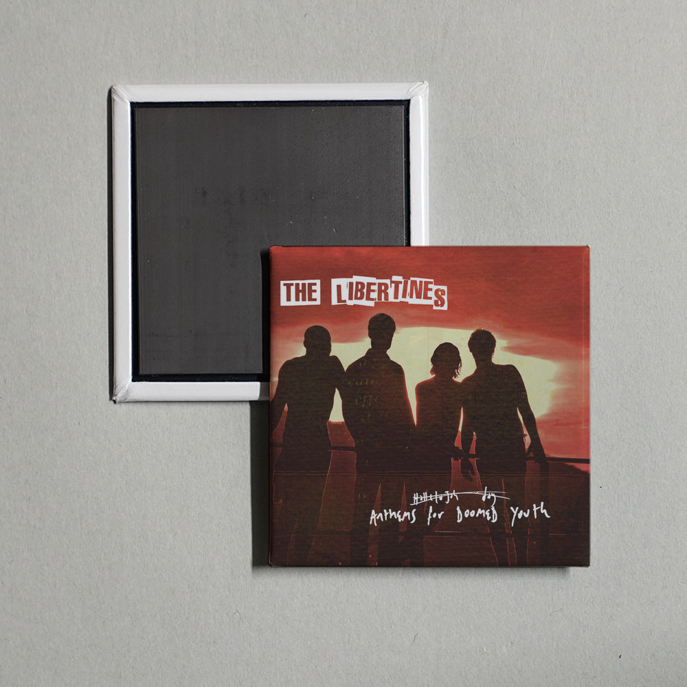The Libertines - Anthems For Doomed Youth (Deluxe) Album Cover Fridge Magnet