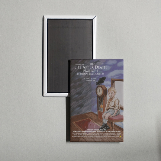 The Life After Death Project 2 Personal Encounters Mini Movie Fridge Magnet