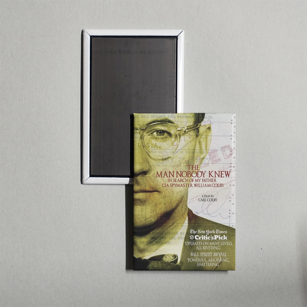 The Man Nobody Knew In Search of My Father, CIA Spymaster William Colby Mini Movie Fridge Magnet