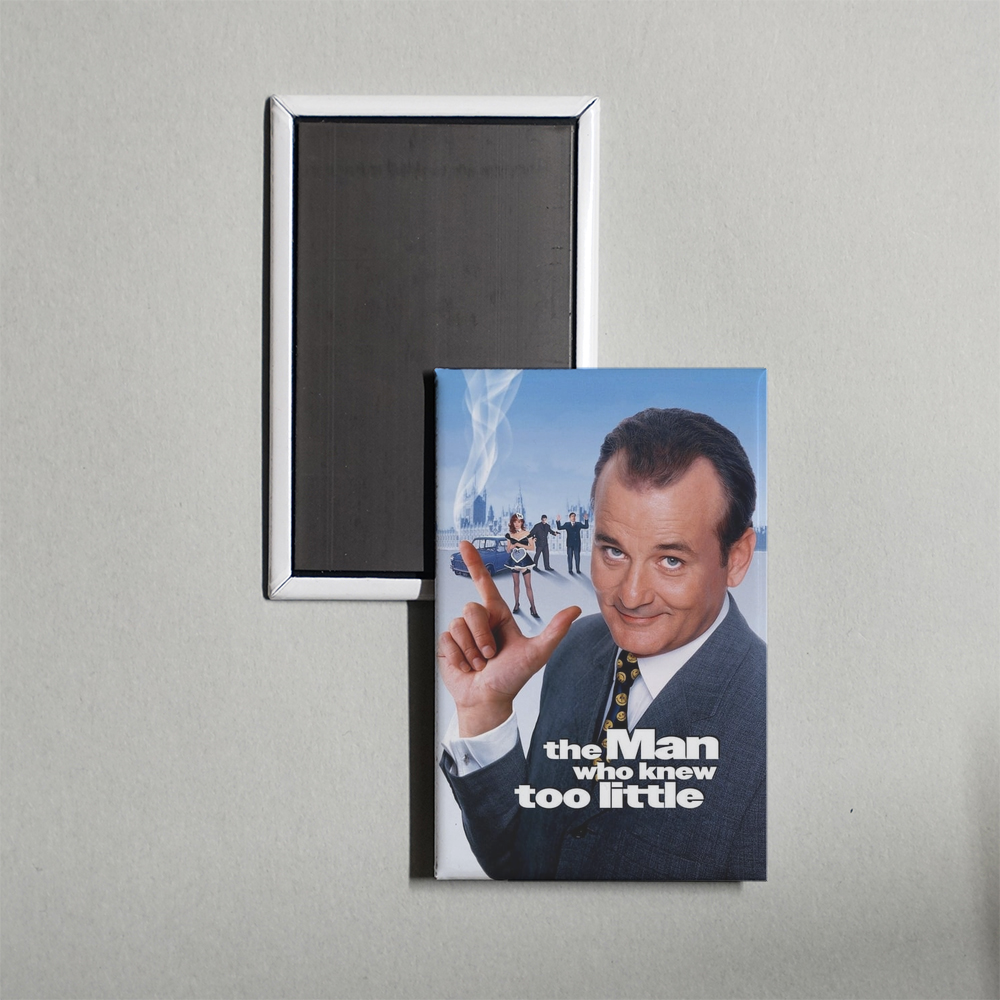 The Man Who Knew Too Little Mini Movie Fridge Magnet