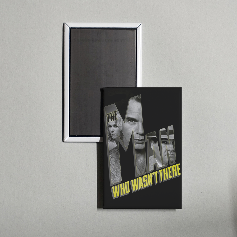 The Man Who Wasn't There Mini Movie Fridge Magnet