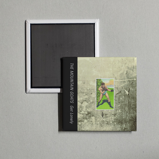The Mountain Goats - Get Lonely Album Cover Fridge Magnet