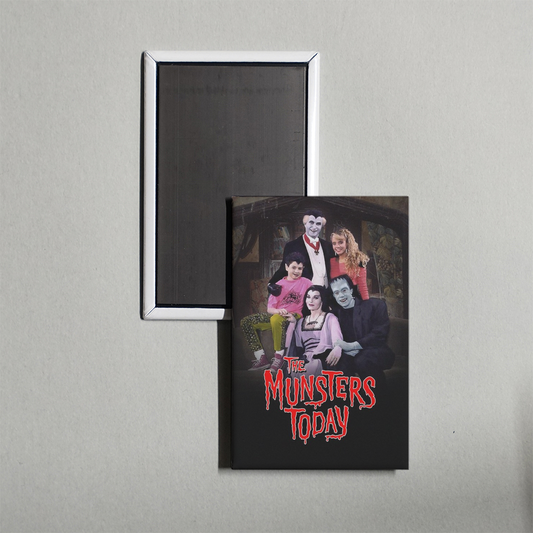 The Munsters Today TV Show Fridge Magnet