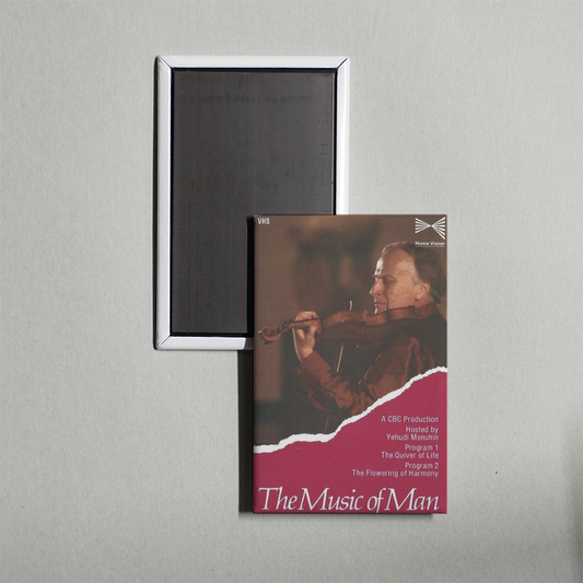 The Music of Man TV Show Fridge Magnet