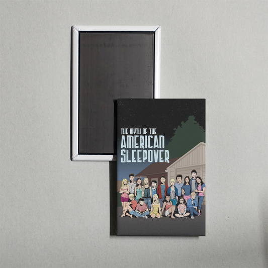 The Myth of the American Sleepover Mini Movie Fridge Magnet