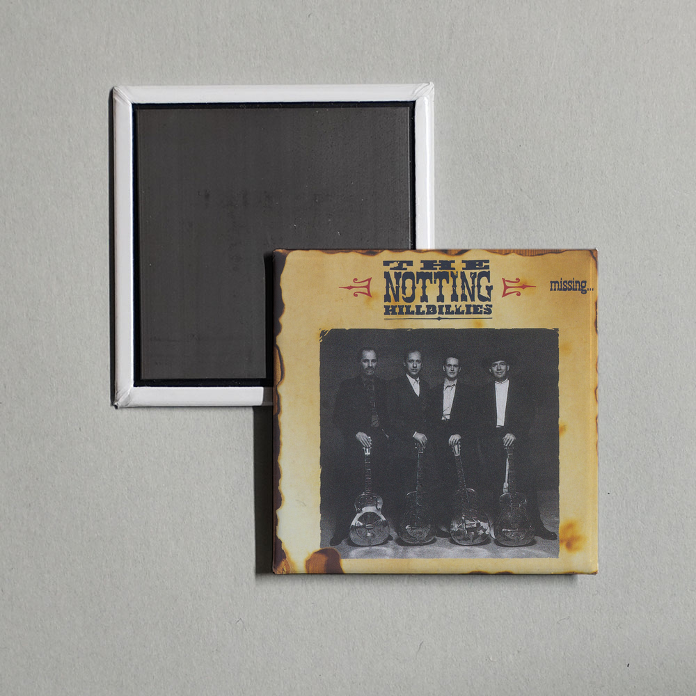 The Notting Hillbillies - Missing...Presumed Having A Good Time Album Cover Fridge Magnet