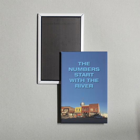 The Numbers Start with the River Mini Movie Fridge Magnet