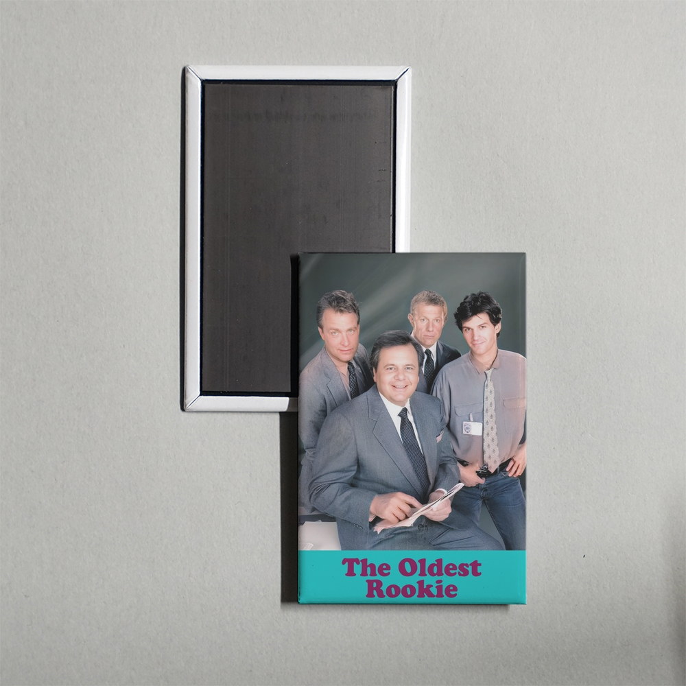 The Oldest Rookie TV Show Fridge Magnet