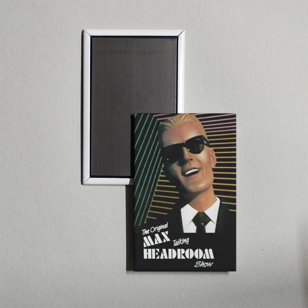 The Original Max Talking Headroom Show TV Show Fridge Magnet