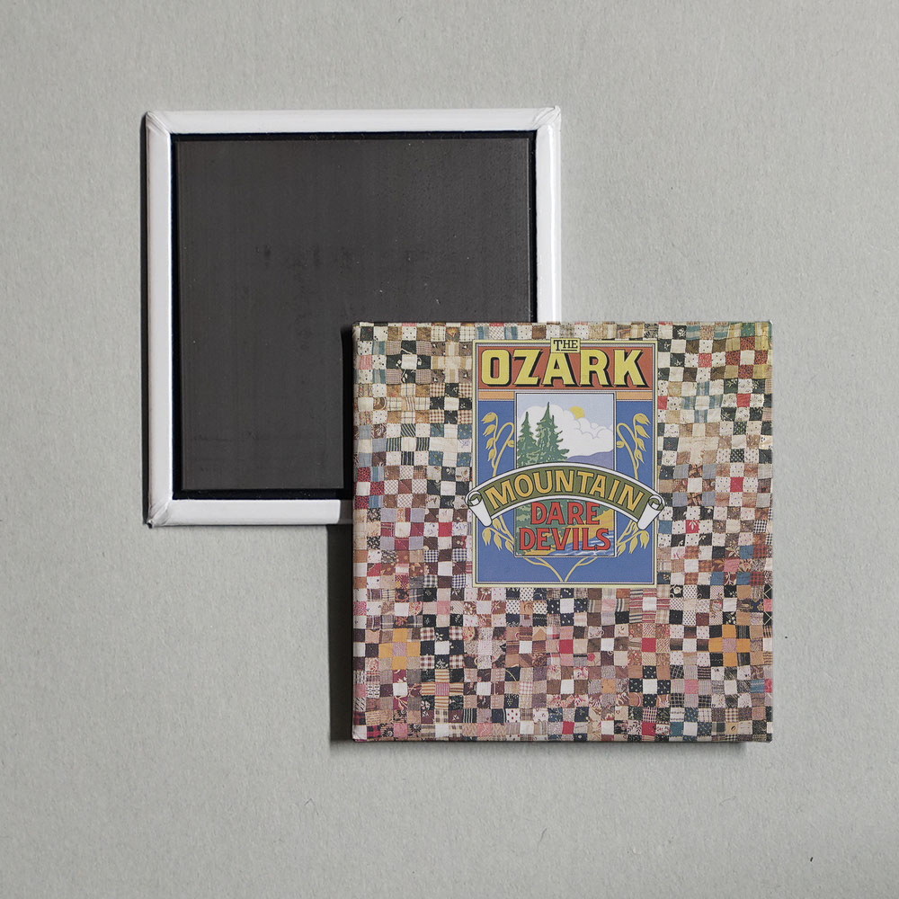 The Ozark Mountain Daredevils - Ozark Mountain Daredevils Album Cover Fridge Magnet