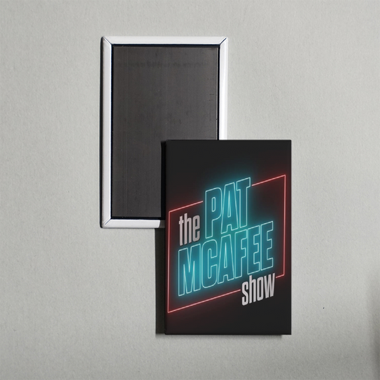 The Pat McAfee Show TV Show Fridge Magnet