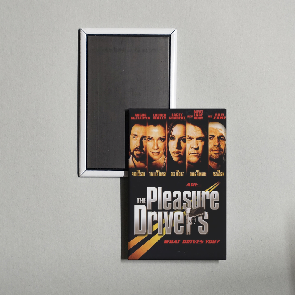 The Pleasure Drivers Mini Movie Fridge Magnet