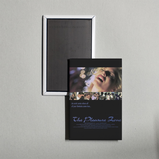 The Pleasure Zone TV Show Fridge Magnet