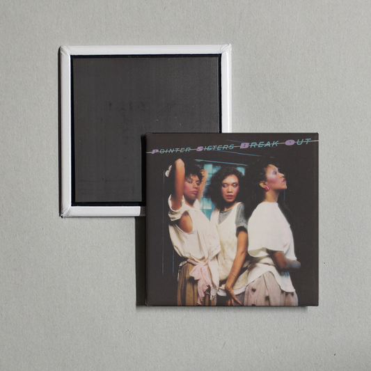 The Pointer Sisters - Break Out Album Cover Fridge Magnet