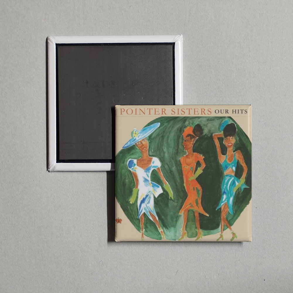The Pointer Sisters - Our Hits (Re-Recorded Versions) Album Cover Fridge Magnet