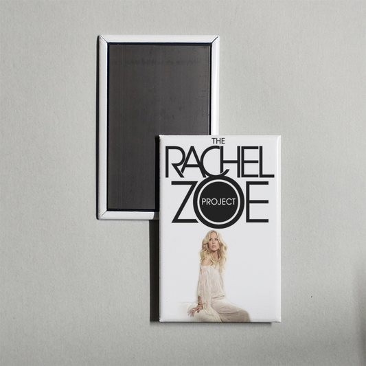 The Rachel Zoe Project TV Show Fridge Magnet