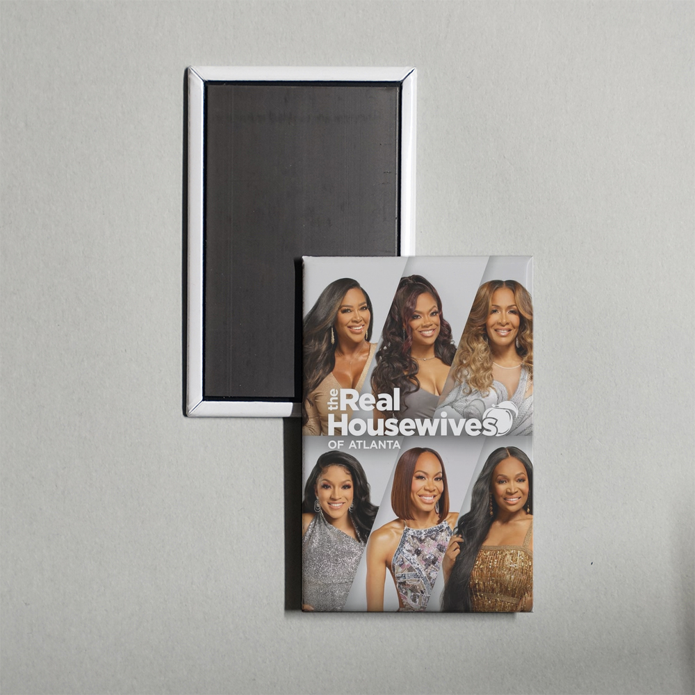 The Real Housewives of Atlanta TV Show Fridge Magnet