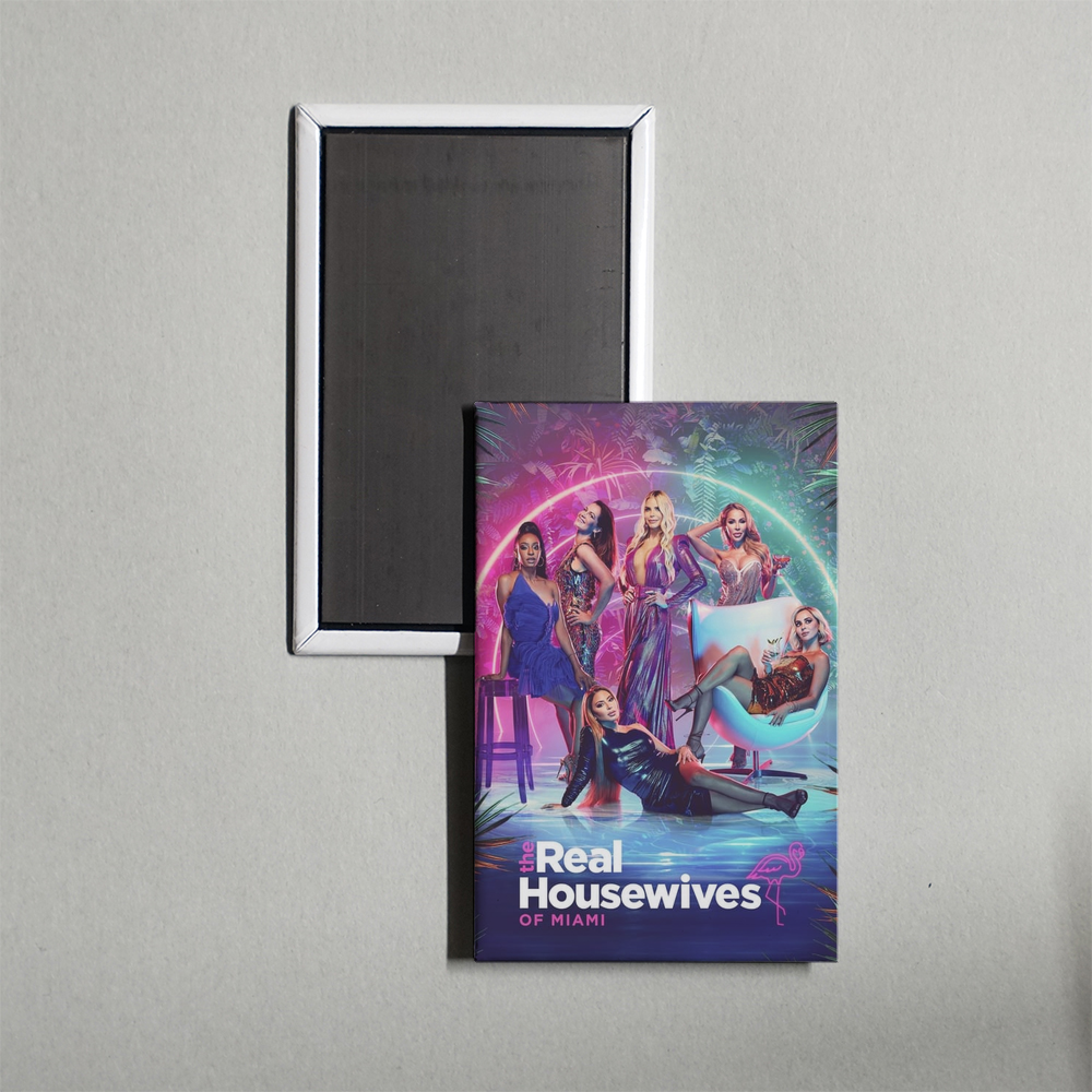The Real Housewives of Miami TV Show Fridge Magnet