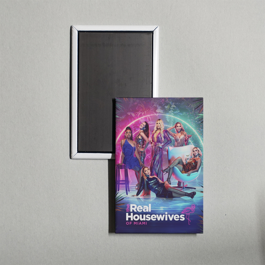 The Real Housewives of Miami TV Show Fridge Magnet