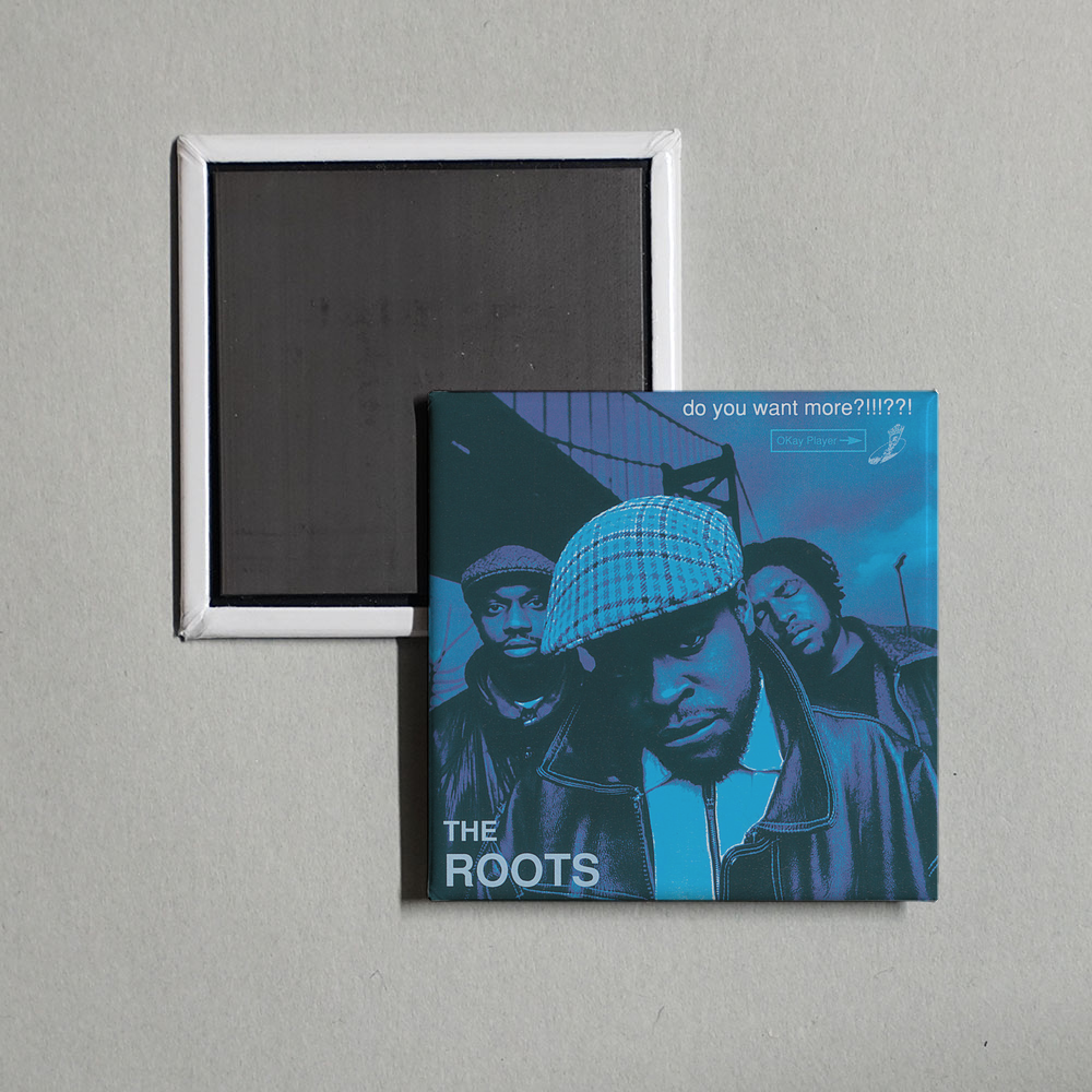 The Roots - Do You Want More!!!! Album Cover Fridge Magnet