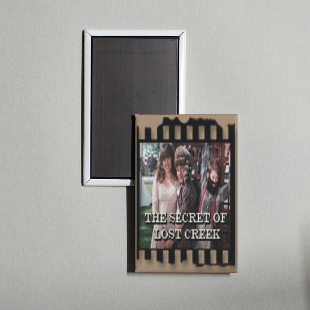 The Secret Of Lost Creek TV Show Fridge Magnet