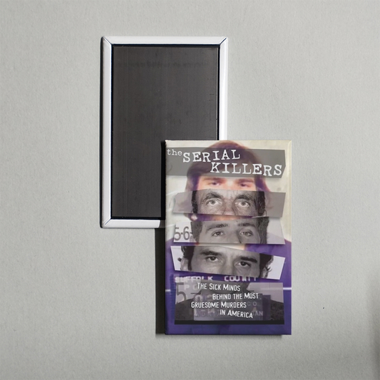 The Serial Killers TV Show Fridge Magnet