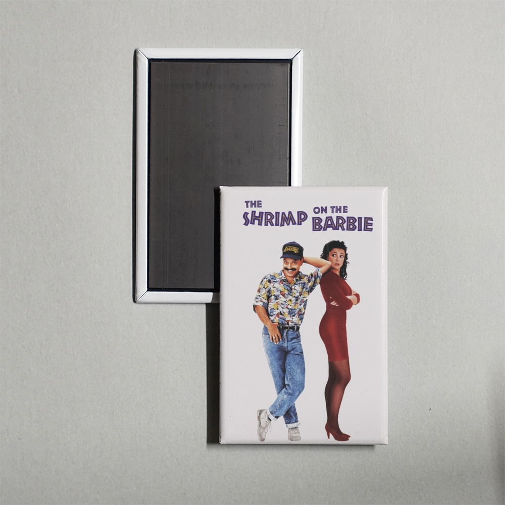 The Shrimp on the Barbie Mini Movie Fridge Magnet