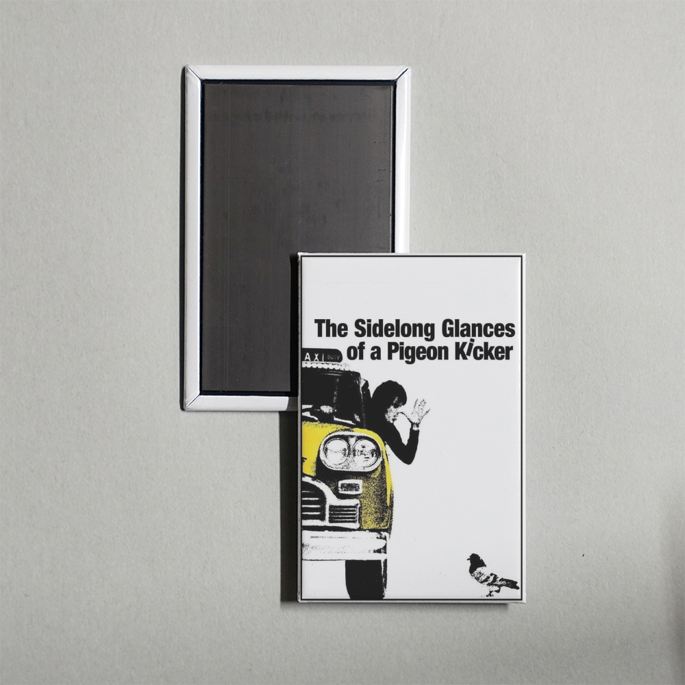 The Sidelong Glances of a Pigeon Kicker Mini Movie Fridge Magnet