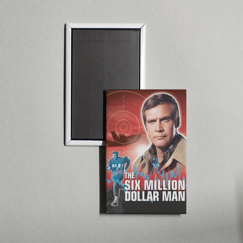 The Six Million Dollar Man TV Show Fridge Magnet