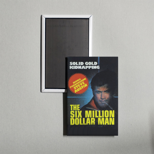 The Six Million Dollar Man The Solid Gold Kidnapping Mini Movie Fridge Magnet