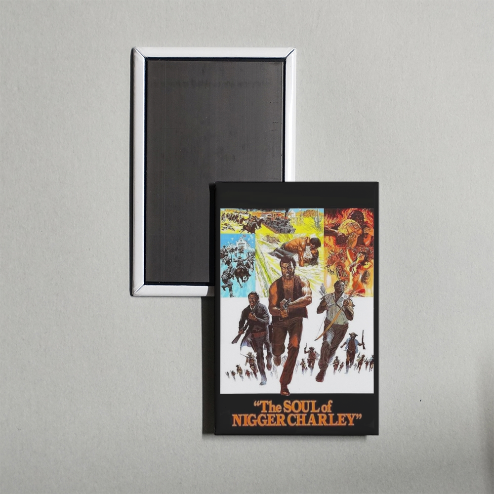 The Soul of Nigger Charley Mini Movie Fridge Magnet