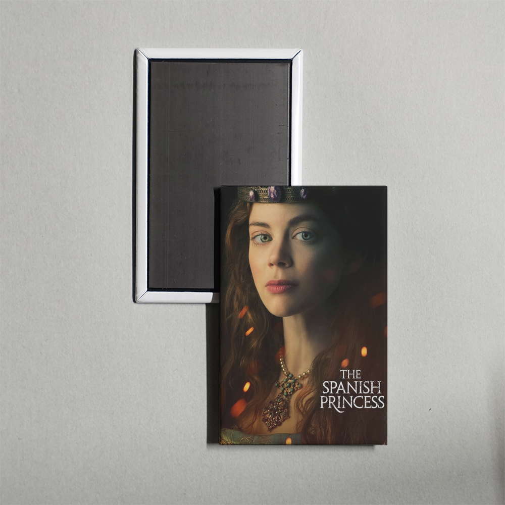 The Spanish Princess TV Show Fridge Magnet