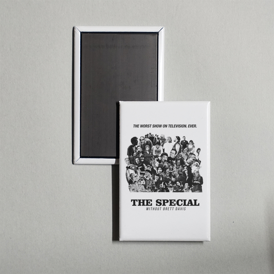 The Special Without Brett Davis TV Show Fridge Magnet