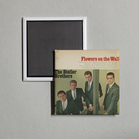 The Statler Brothers - Flowers on the Wall Album Cover Fridge Magnet