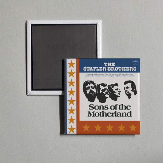 The Statler Brothers - Sons Of The Motherland Album Cover Fridge Magnet