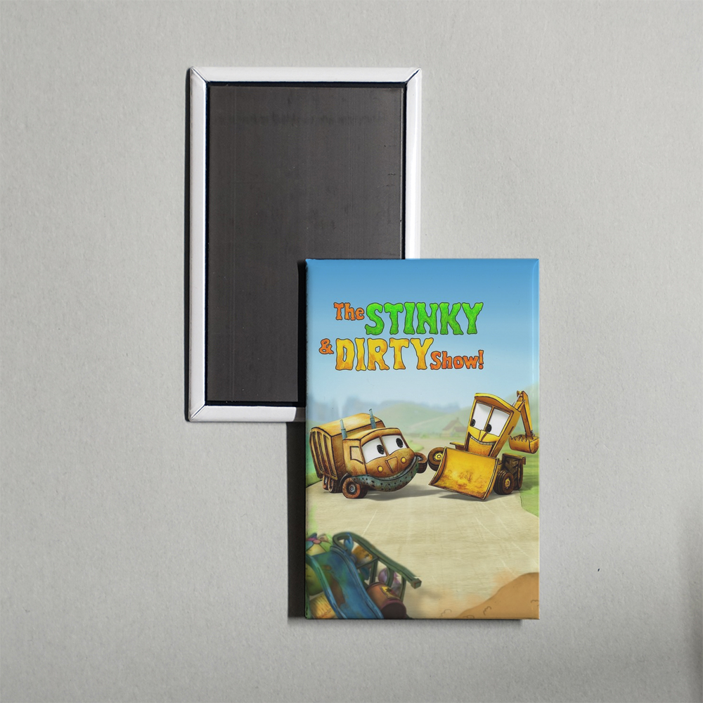 The Stinky & Dirty Show TV Show Fridge Magnet