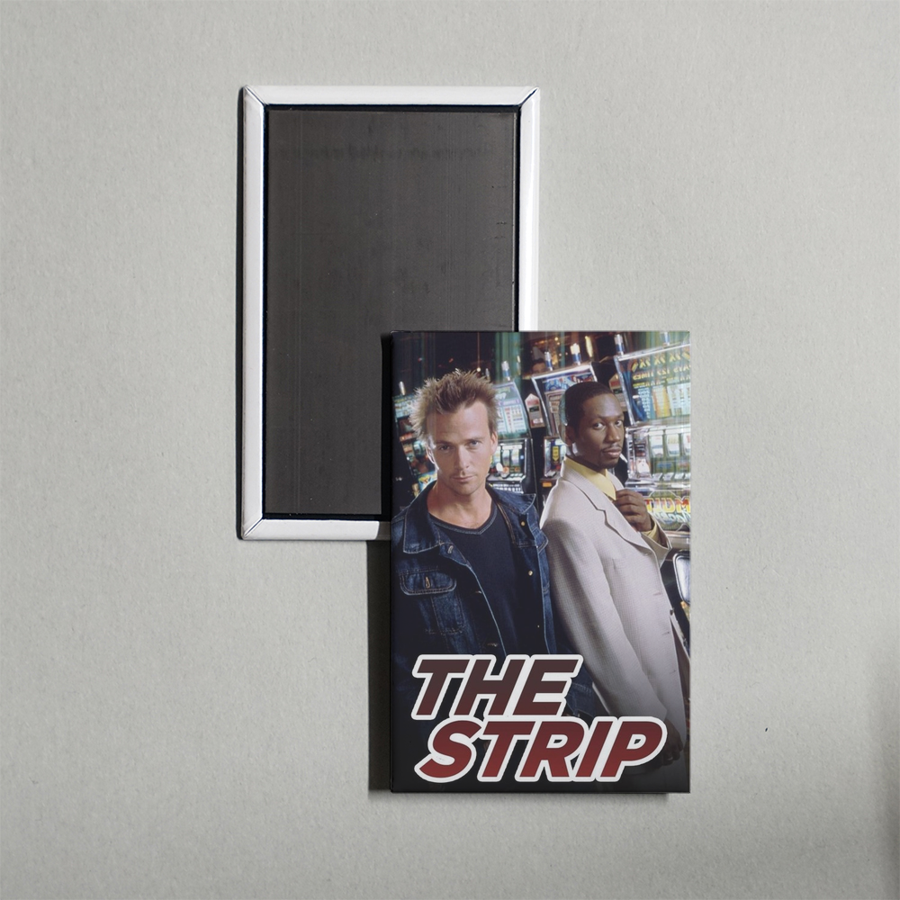 The Strip TV Show Fridge Magnet