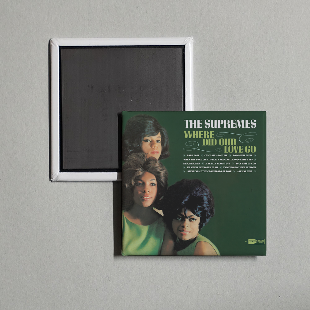 The Supremes - Where Did Our Love Go Album Cover Fridge Magnet