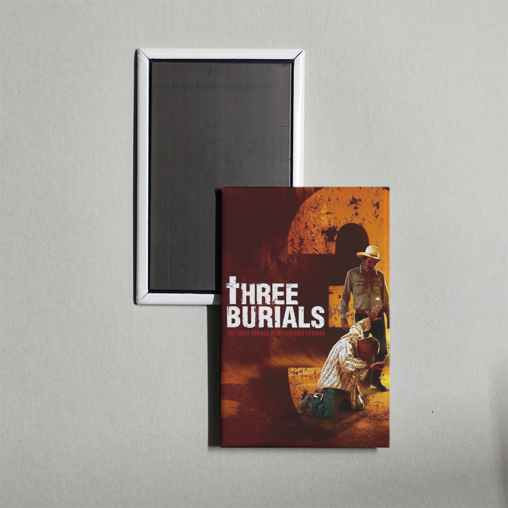 The Three Burials of Melquiades Estrada Mini Movie Fridge Magnet