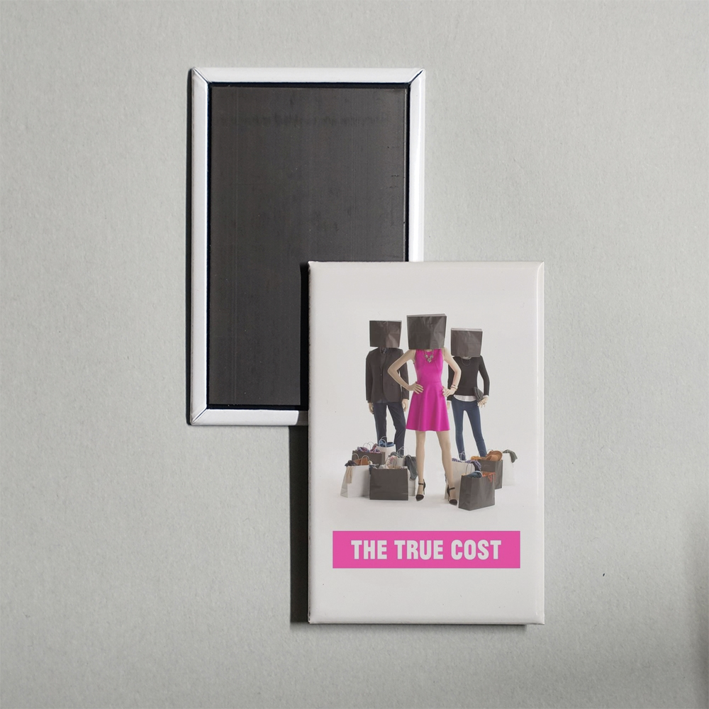 The True Cost Mini Movie Fridge Magnet