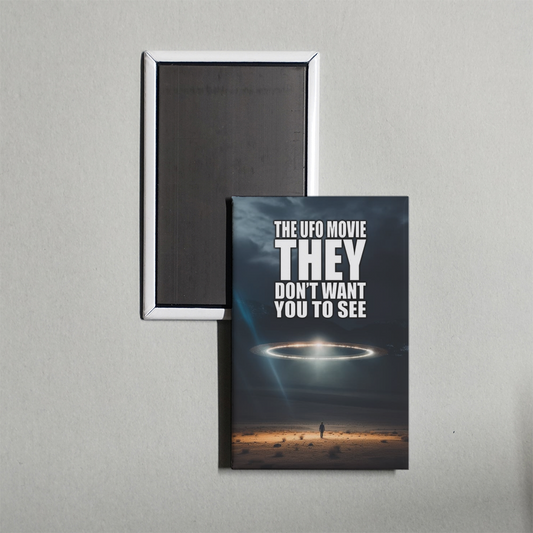 The UFO Movie THEY Don't Want You to See Mini Movie Fridge Magnet