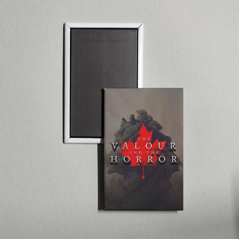 The Valour and the Horror TV Show Fridge Magnet