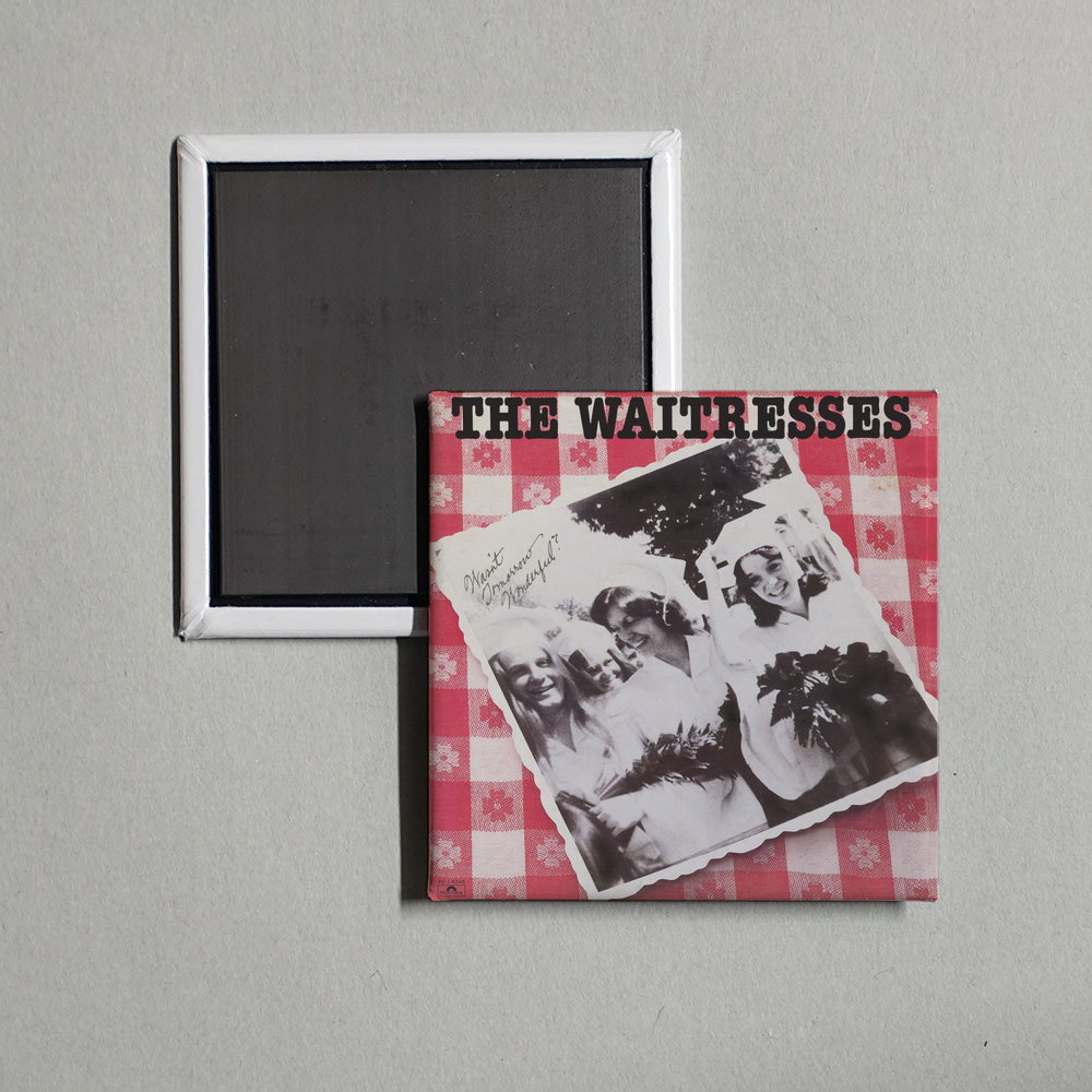 The Waitresses - Wasn't Tomorrow Wonderful Album Cover Fridge Magnet