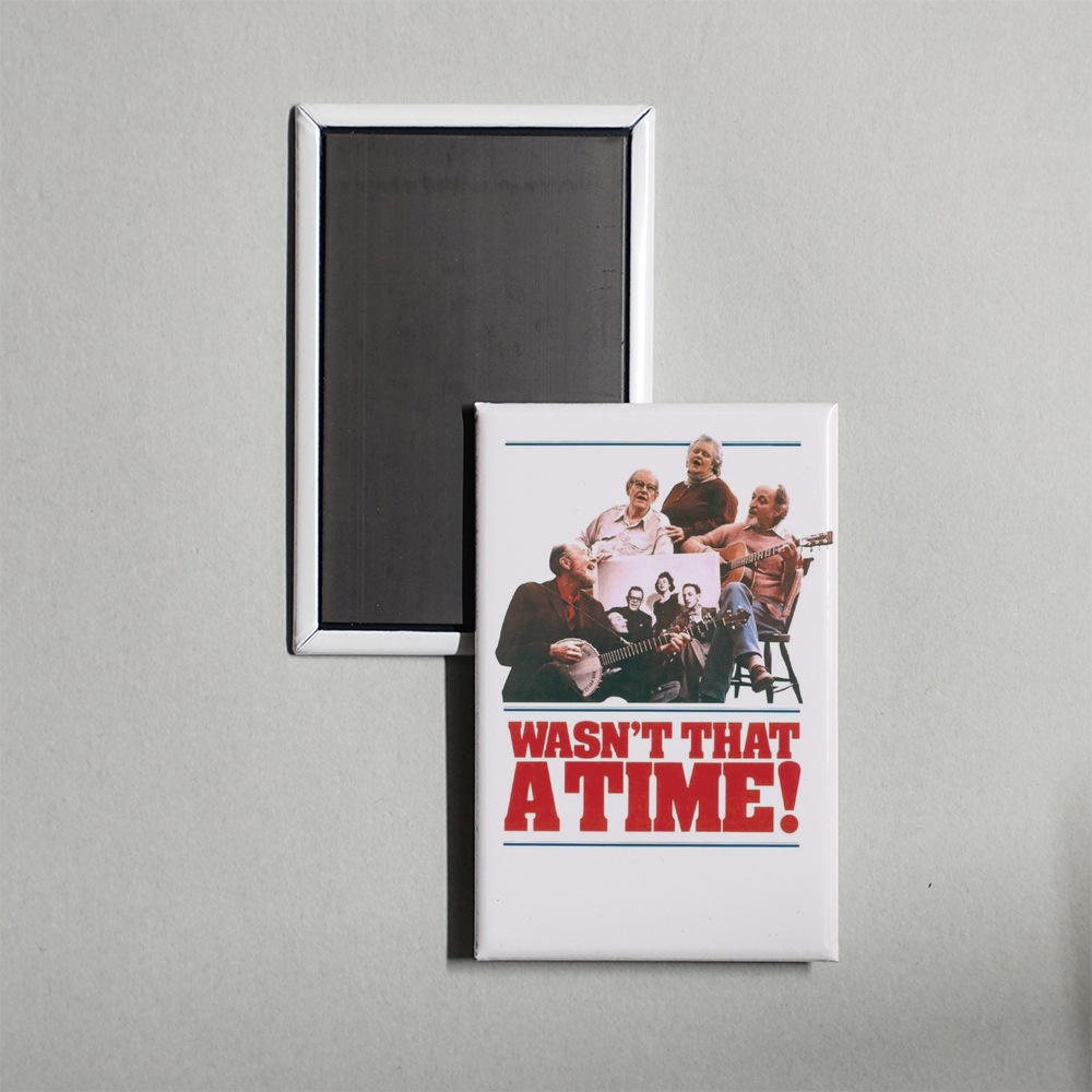 The Weavers Wasn't That a Time Mini Movie Fridge Magnet