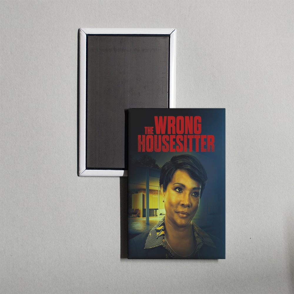 The Wrong House Sitter Mini Movie Fridge Magnet