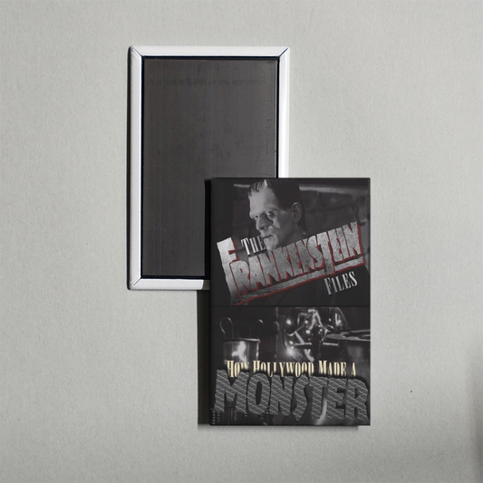 The 'Frankenstein' Files How Hollywood Made a Monster Mini Movie Fridge Magnet
